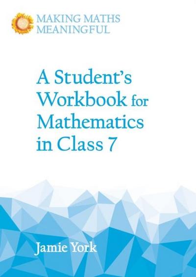 A Student’s Workbook for Mathematics in Class 7