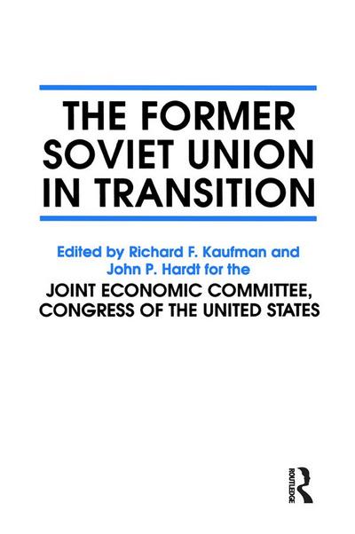 The Former Soviet Union in Transition