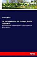 Die politische Historie von Thüringen, Meißen und 