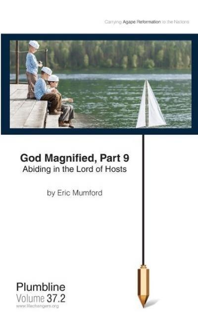 God Magnified Part 9