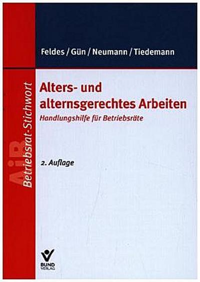 Alters- und alternsgerechtes Arbeiten