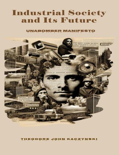 Industrial Society and Its Future
