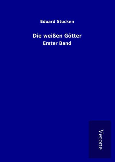 Die weißen Götter