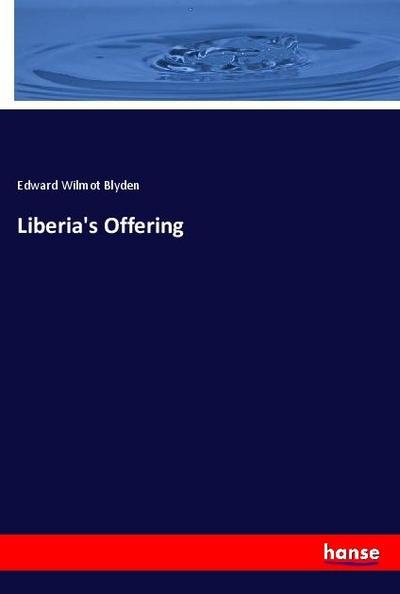 Liberia’s Offering