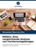 MOOCs: Eine vergleichende Analyse von Fernlernumgebungen