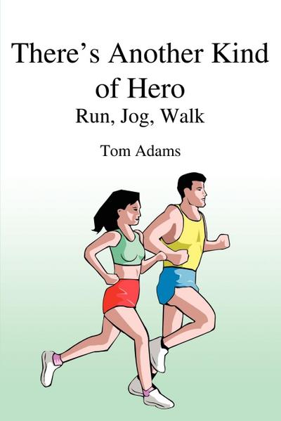 There’s Another Kind of Hero