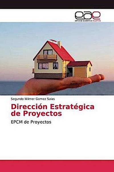Dirección Estratégica de Proyectos
