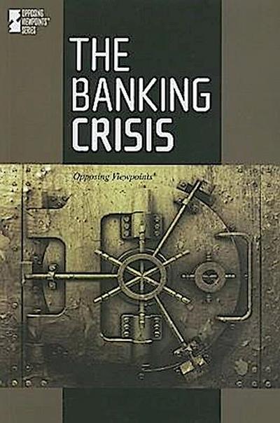 The Banking Crisis