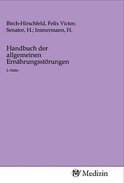 Handbuch der allgemeinen Ernährungsstörungen