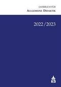 Jahrbuch für Allgemeine Didaktik 2022/2023