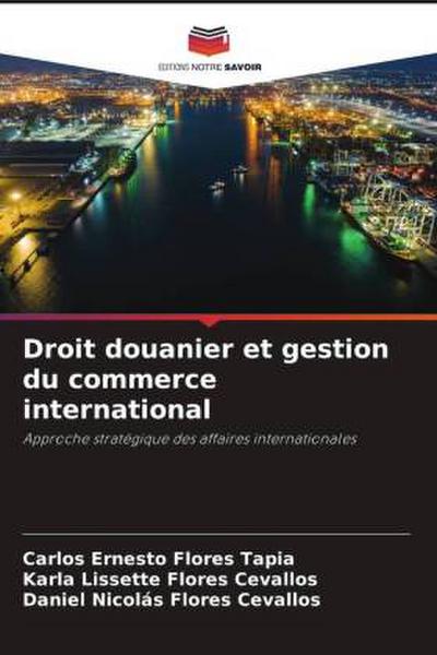 Droit douanier et gestion du commerce international