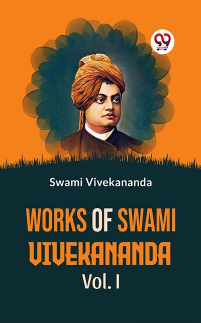 Works Of Swami Vivekananda Vol-l