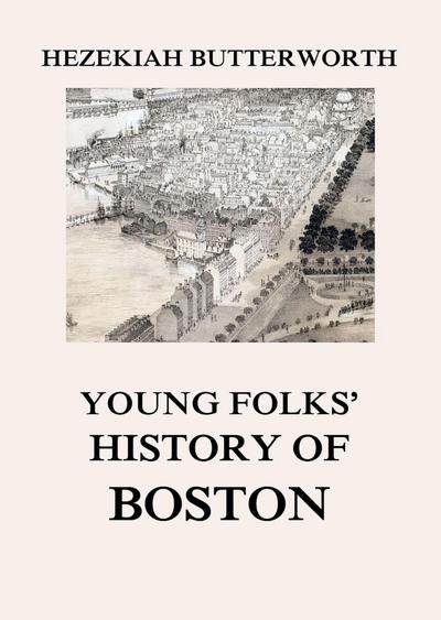 Young Folks’ History of Boston