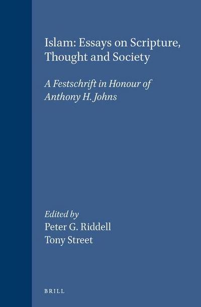 Islam: Essays on Scripture, Thought and Society