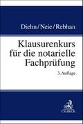 Klausurenkurs für die notarielle Fachprüfung