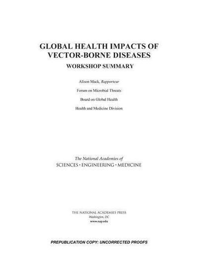 Global Health Impacts of Vector-Borne Diseases