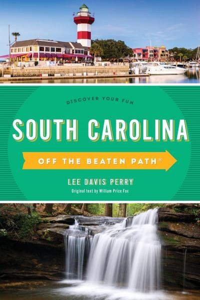 South Carolina Off the Beaten Path®