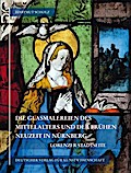 Die Glasmalereien des Mittelalters und der frühen 