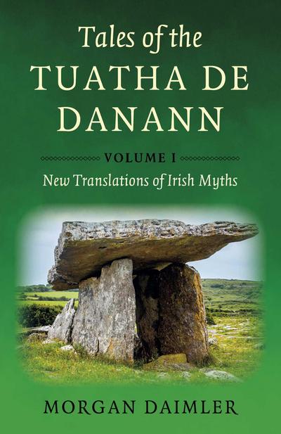 Tales of the Tuatha de Danann, Volume 1