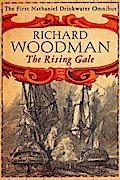 The Rising Gale: Nathaniel Drinkwater Omnibus 1