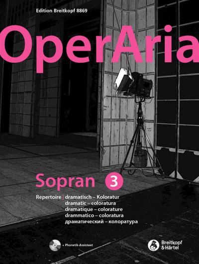 OperAria. Sopran Bd. 3: dramatisch - Koloratur