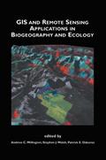 GIS and Remote Sensing Applications in Biogeography and Ecology