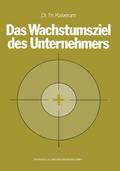 Das Wachstumsziel des Unternehmers (German Edition)