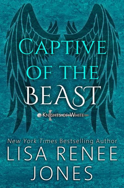 Captive of the Beast (Knights of White, #6)