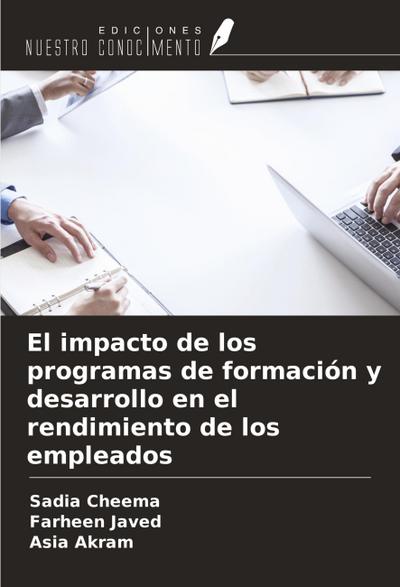 El impacto de los programas de formación y desarrollo en el rendimiento de los empleados