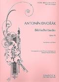 Biblische Lieder op.99für hohe Singstimme und Klavier