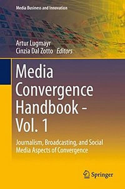 Media Convergence Handbook - Vol. 1