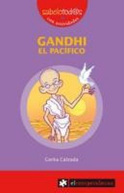 GANDHI el pacífico
