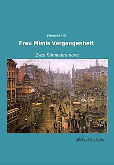 Frau Mimis Vergangenheit