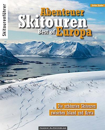 Abenteuer Skitouren - Best of Europa