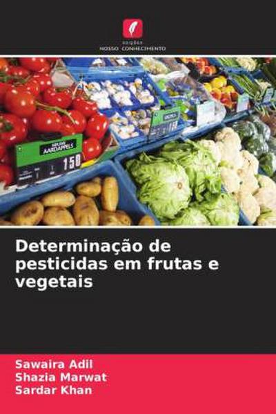 Determinação de pesticidas em frutas e vegetais