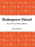 Shakespeare Valued