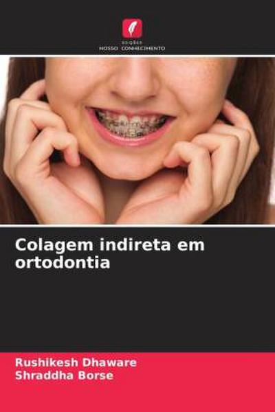 Colagem indireta em ortodontia