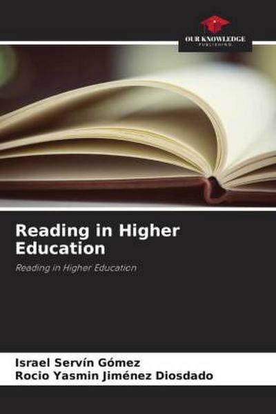Reading in Higher Education