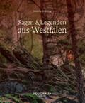 Sagen und Legenden aus Westfalen