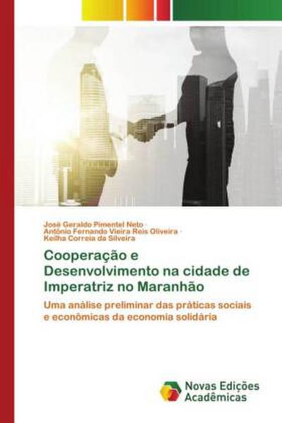 Cooperação e Desenvolvimento na cidade de Imperatriz no Maranhão