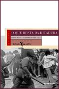 O que resta da ditadura