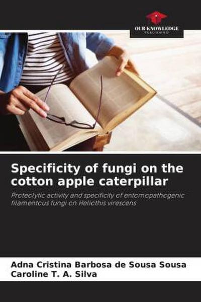 Specificity of fungi on the cotton apple caterpillar