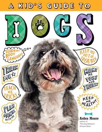 A Kid’s Guide to Dogs
