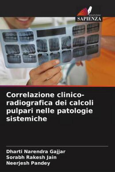 Correlazione clinico-radiografica dei calcoli pulpari nelle patologie sistemiche