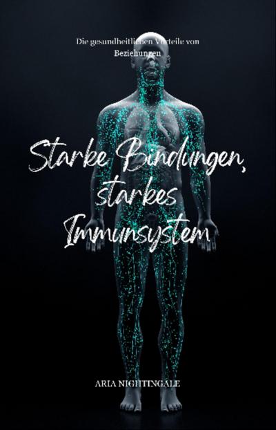 Starke Bindungen, starkes Immunsystem