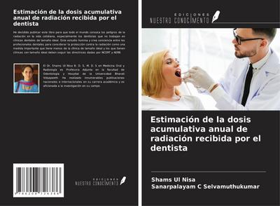 Estimación de la dosis acumulativa anual de radiación recibida por el dentista