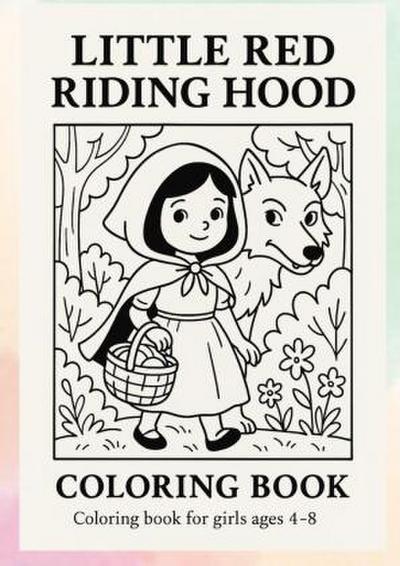 Little Red Riding Hood - Coloring Book