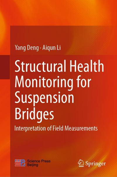 Structural Health Monitoring for Suspension Bridges