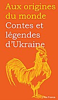 Contes et légendes d’Ukraine