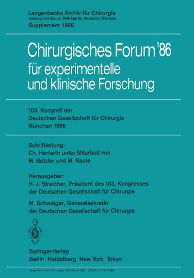 103. Kongreß der Deutschen Gesellschaft für Chirurgie München, 23.-26. April 1986